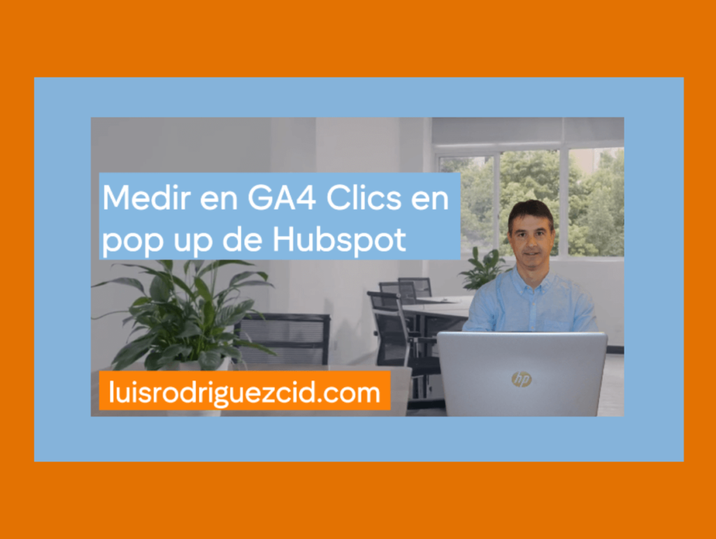 como medir en ga4 clics en el enlace de un pop up generado con hubspot