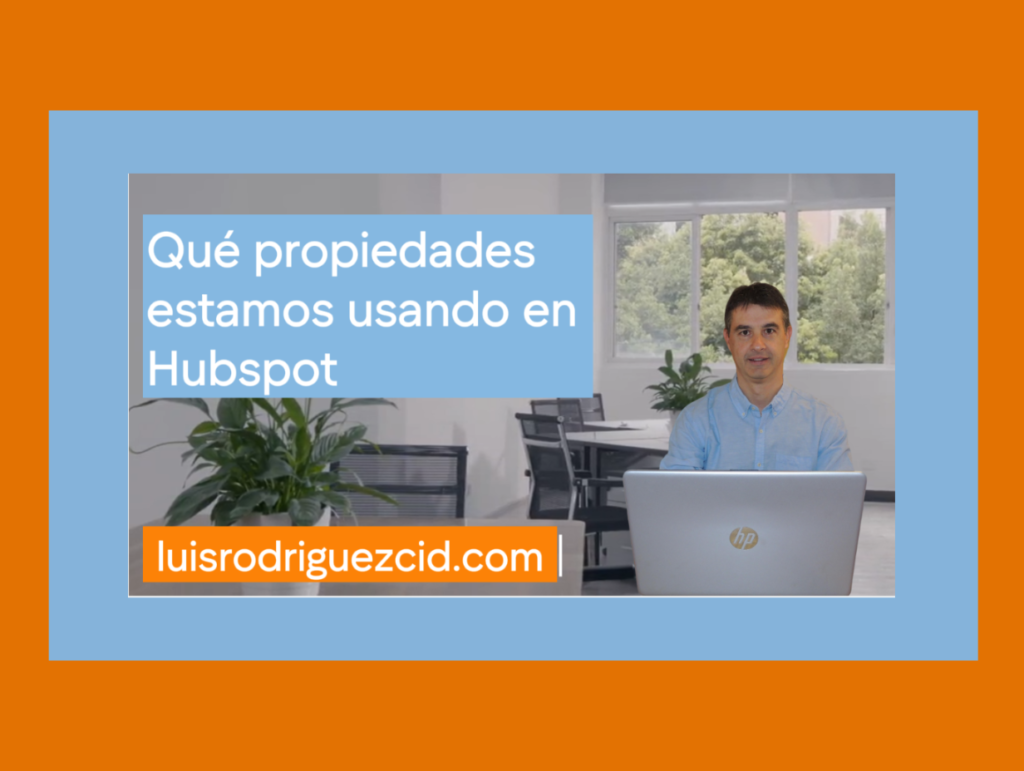 propiedades hubspot CRM